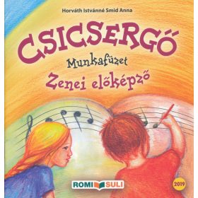 Csicsergő munkafüzet ÖSSZEVONT (szolfézs)