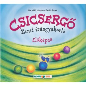 Csicsergő zenei írásgyakorló előképző