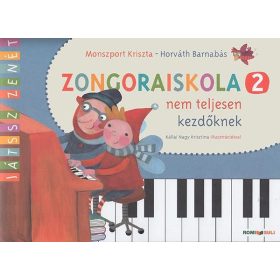   Monszport Kriszta/Horváth Barnabás: Zongoraiskola 2. nem teljesen kezdőknek