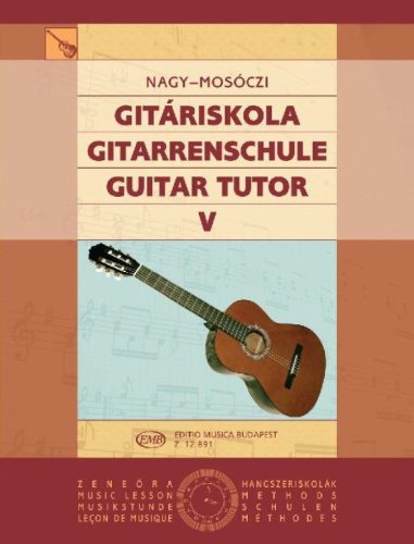 Nagy-Mosóczi: Gitáriskola 5.